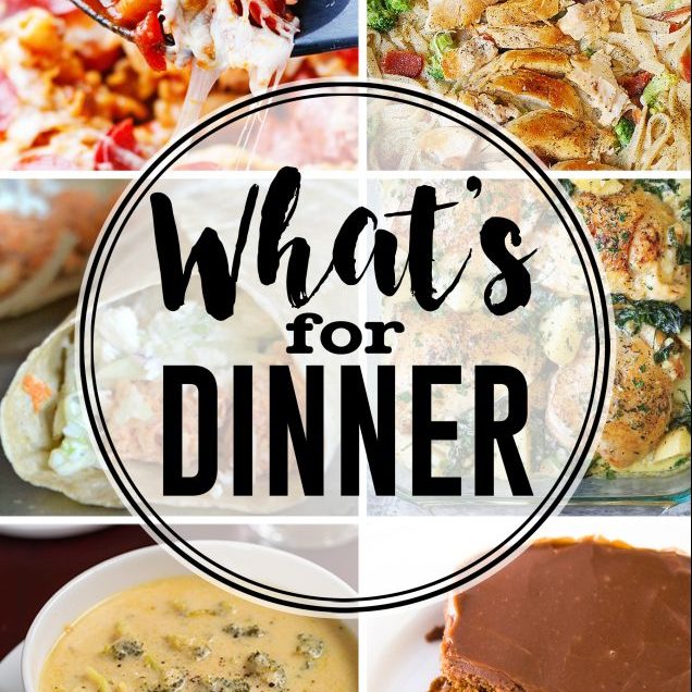 What's For Dinner This Week Meal Planning Eighteen25