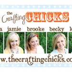 Today’s Guest: the Crafting Chicks