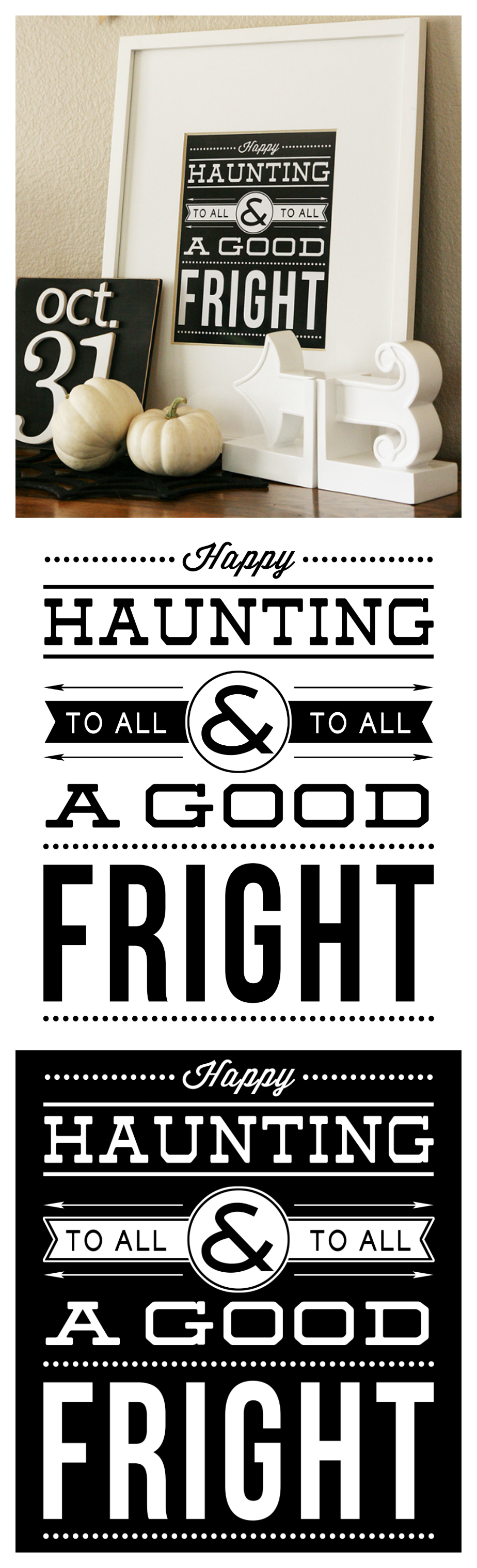 Free Halloween Printable | Happy Haunting To All and To All A Good Fright