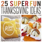 25 Super Fun Thanksgiving Ideas