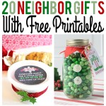 Christmas Neighbor Gifts with Free Printables