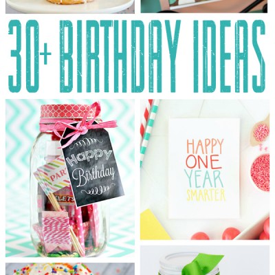 Thirty Fun Birthday Ideas