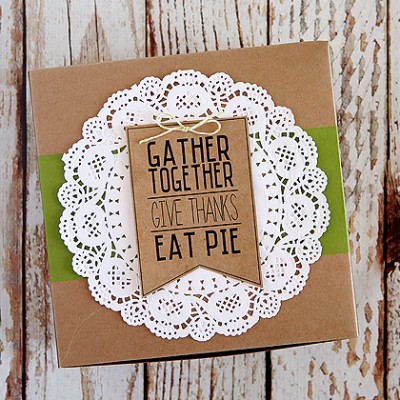 Gather Together, Give Thanks, Eat Pie
