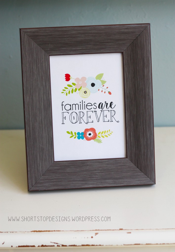 shortstopdesigns families-are-forever-printable