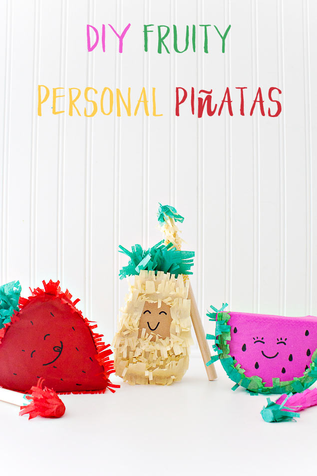 DIY fruity personal piñatas! So cute! Pineapple, Strawberry and Watermelon. Cute free printables for teacher appreciation too!