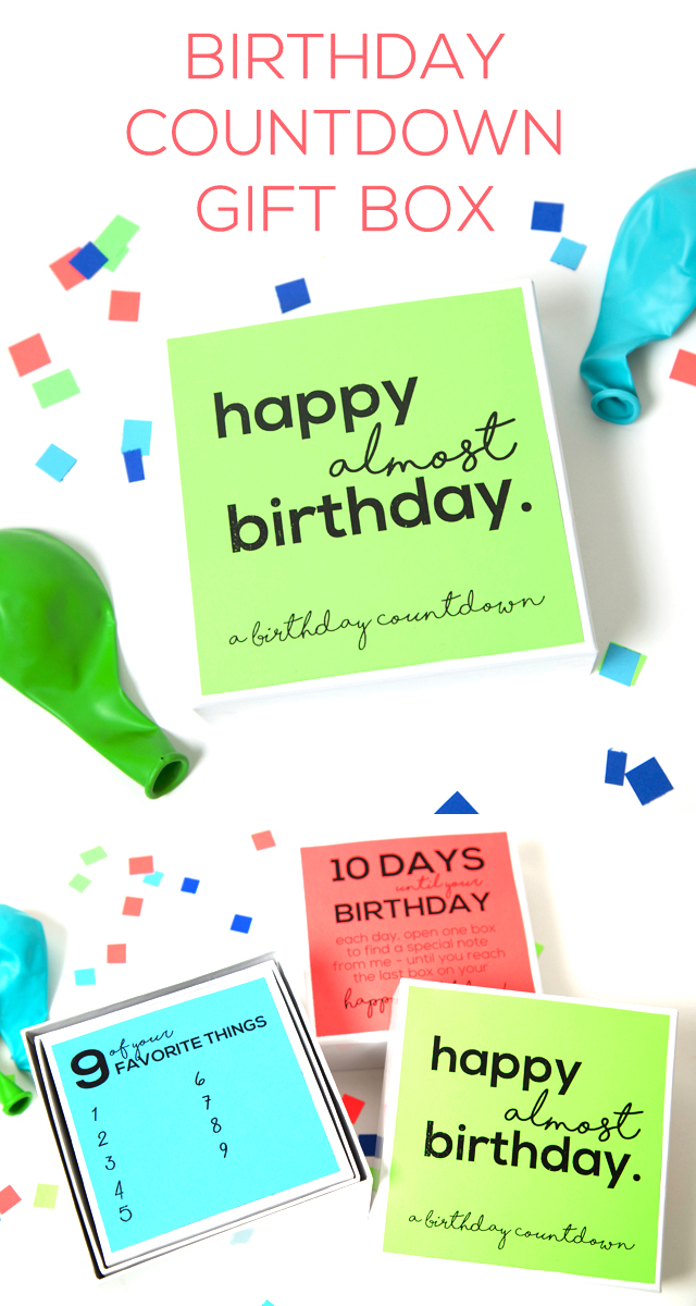 Birthday Countdown Gift Box | Includes the Free Birthday Printables