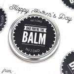 Dad You’re The Balm Father’s Day Gift