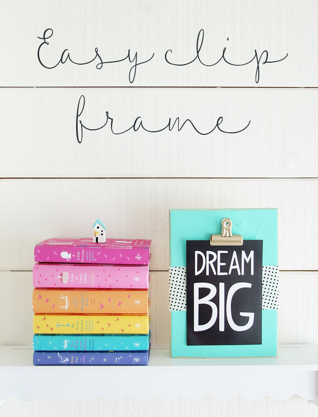 DIY Easy Clip Frame Eighteen25