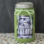 Toxic Treats Mason Jar Gift Idea