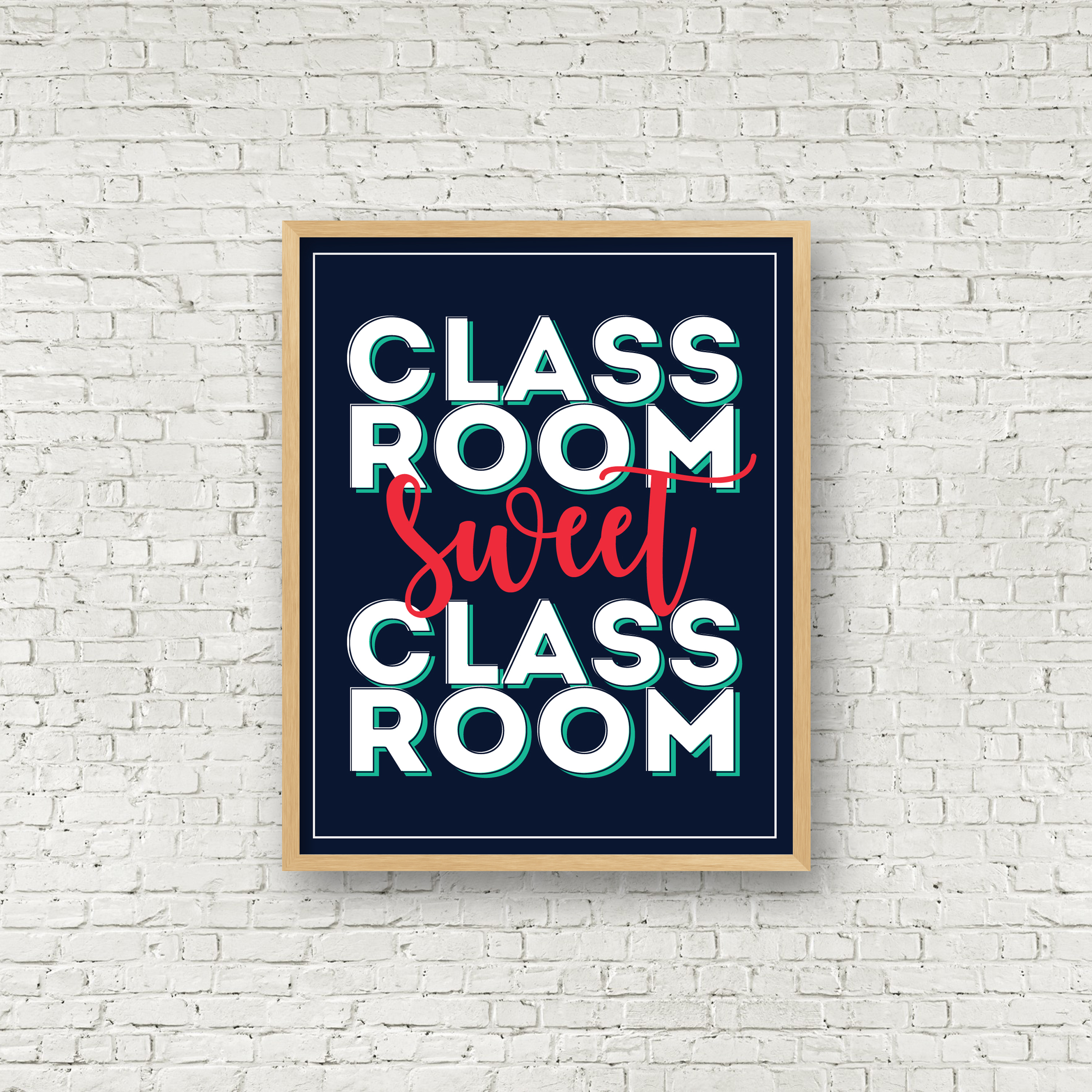 Classroom Sweet Classroom Print | Teacher Appreciation Gift Ideas