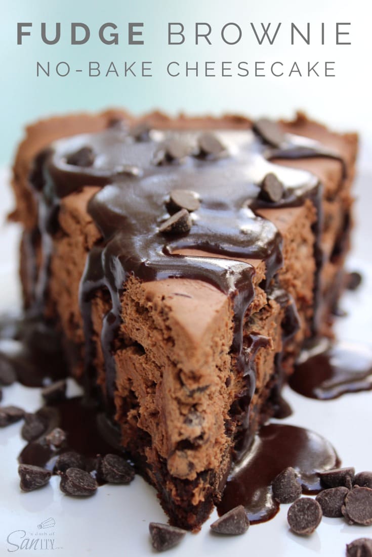 FUDGE BROWNIE NO BAKE CHEESECAKE from A Dash of Sanity