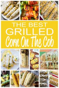 The Best Grilled Corn On The Cob Recipes | Eighteen25