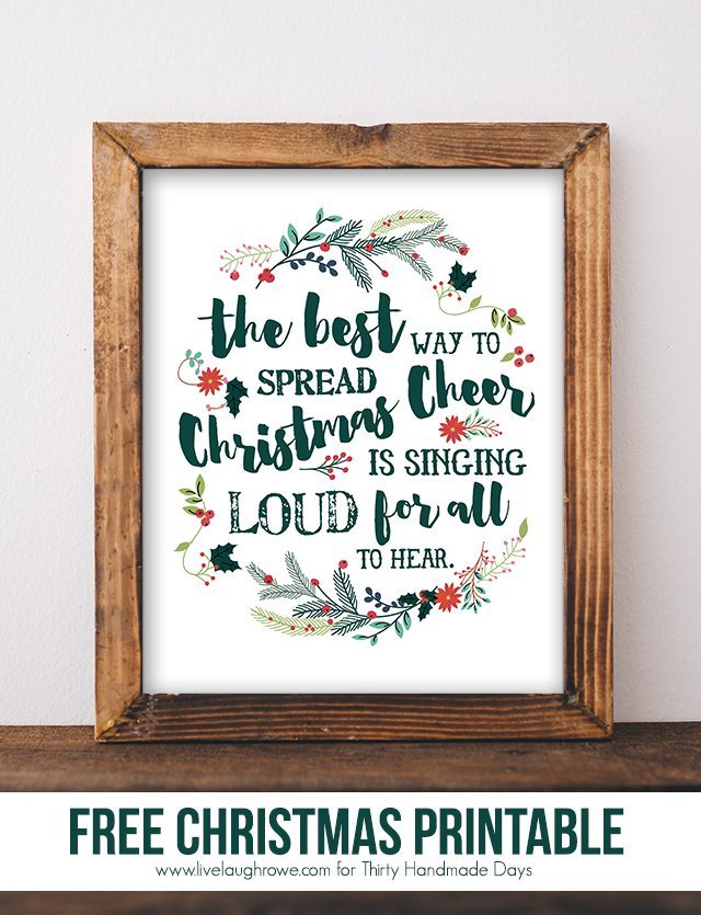 25+ Free Christmas Printables for your Home - The Best Way To Spread Christmas Cheer | Thirty Handmade Days