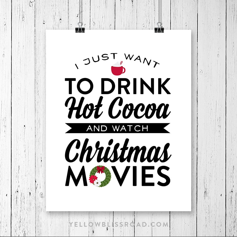 Drink Hot Cocoa & Watch Christmas Movies | Yellow Bliss Road